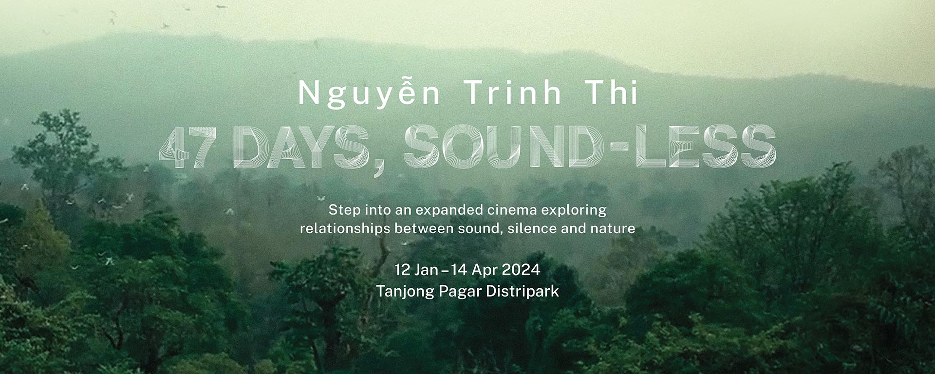 Nguyễn Trinh Thi: 47 Days, Sound-less