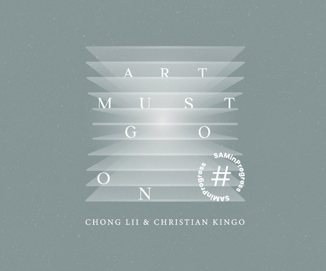 Art Must Go On ft. Chong Lii and Christian Kingo
