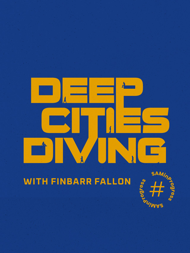 Deep Cities Diving with Finbarr Fallon