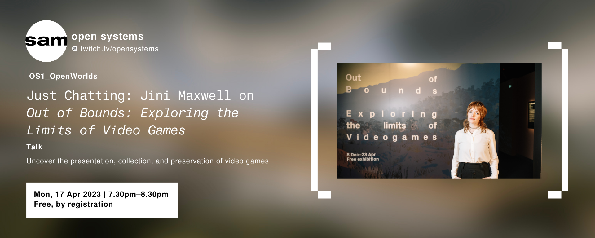 Just Chatting: Jini Maxwell on 'Out of Bounds: Exploring the Limits of Video Games'