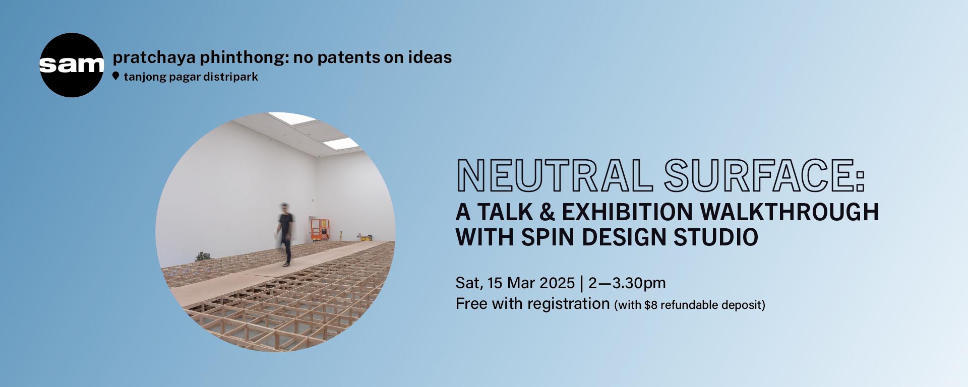 ​​Neutral Surface: A Talk & Exhibition Walkthrough with Spin Design Studio​