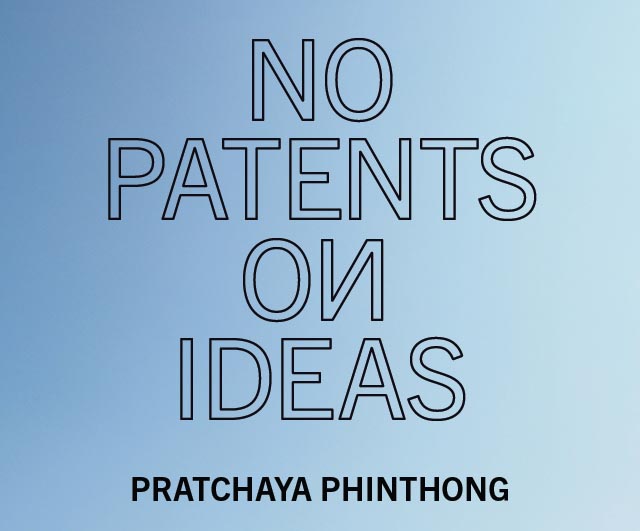 Pratchaya Phinthong: No Patents on Ideas