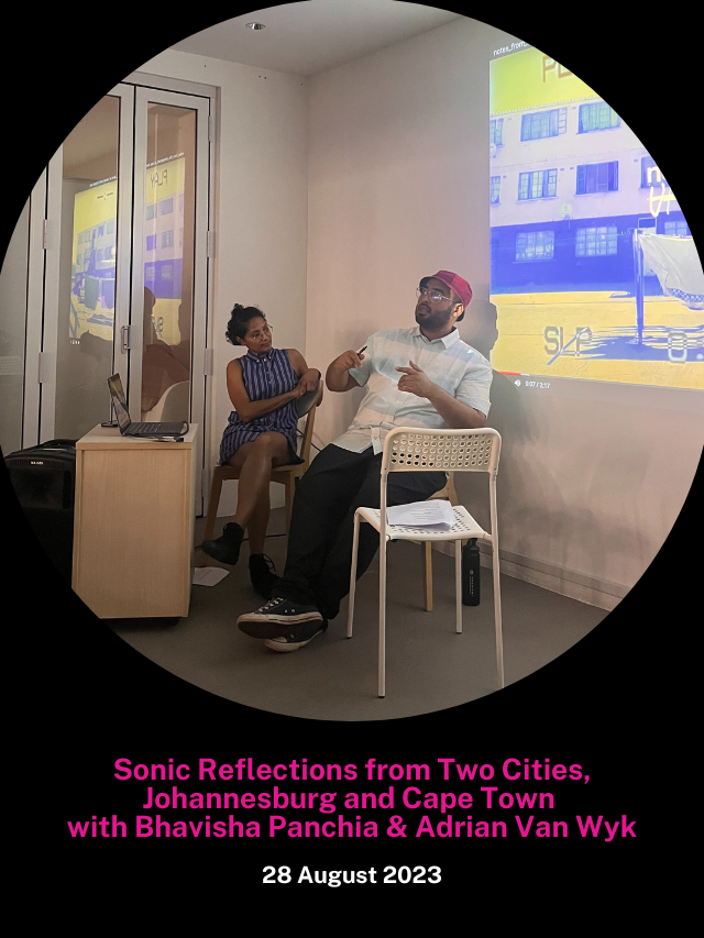 Sonic Reflections from Two Cities, Johannesburg and Cape Town