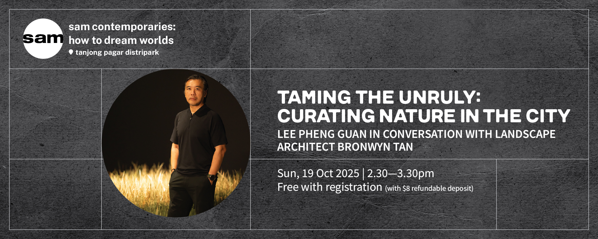 Taming the Unruly: Curating Nature in the City — Lee Pheng Guan in Conversation with Landscape Architect Bronwyn Tan