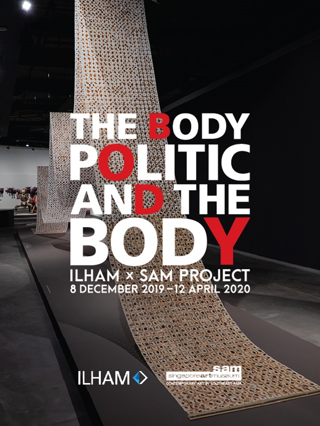 ILHAM x SAM Project: 'The Body Politic and the Body'