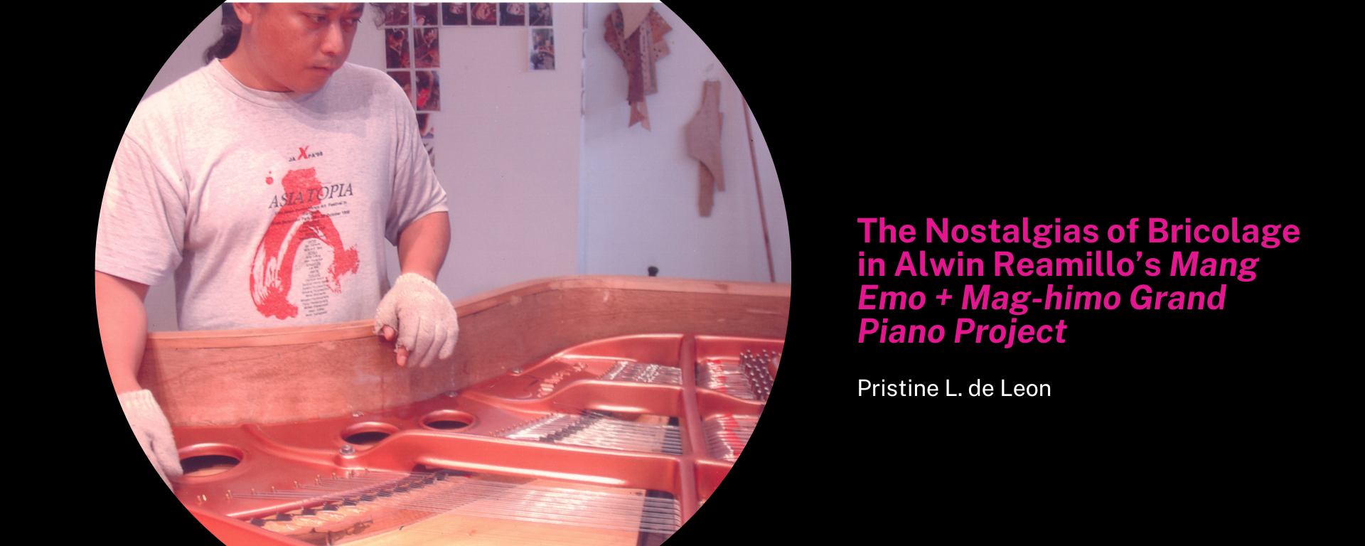 The Nostalgias of Bricolage in Alwin Reamillo’s Mang Emo + Mag-himo Grand Piano Project