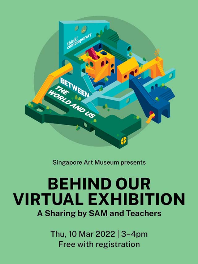 Behind our Virtual Exhibition: A Sharing by SAM and Teachers