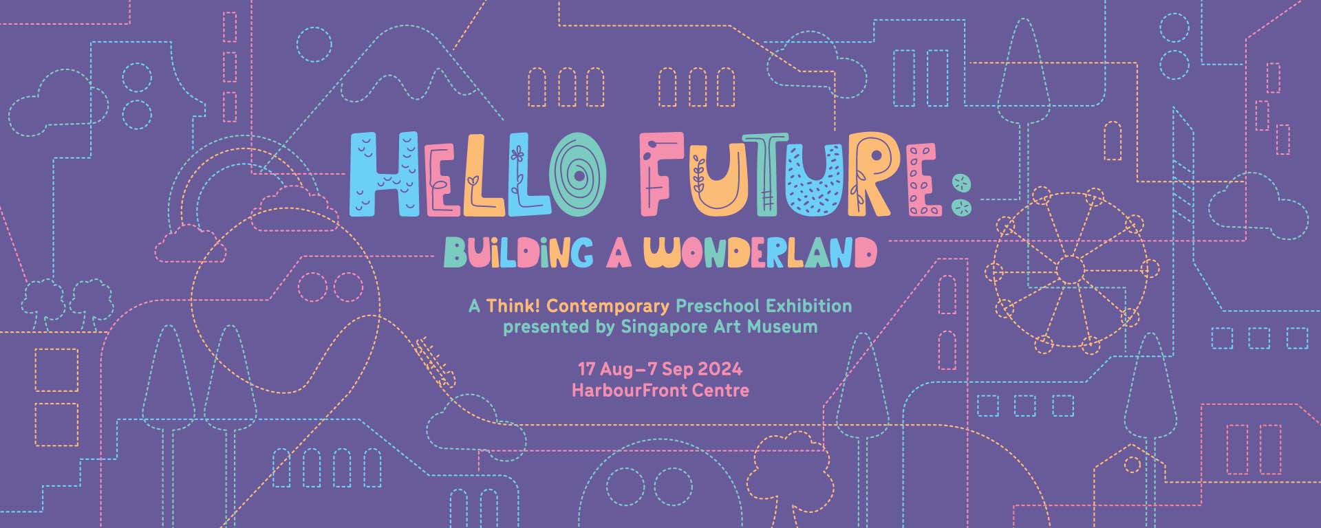 Hello Future: Building a Wonderland
