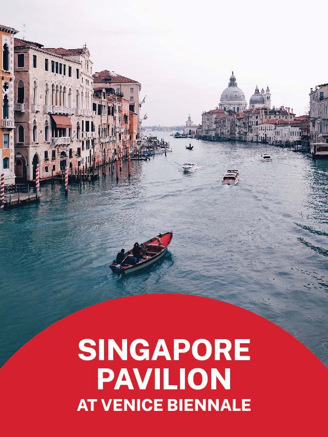 Venice Biennale 2024 Singapore Art Museum