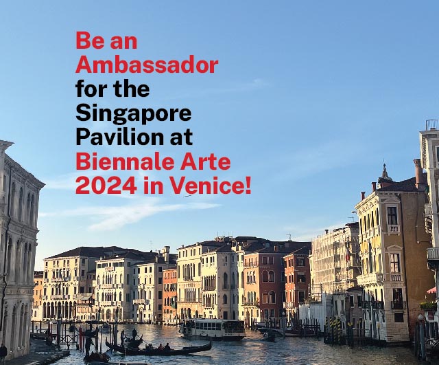 Venice Biennale 2024 Ambassadors Singapore Art Museum