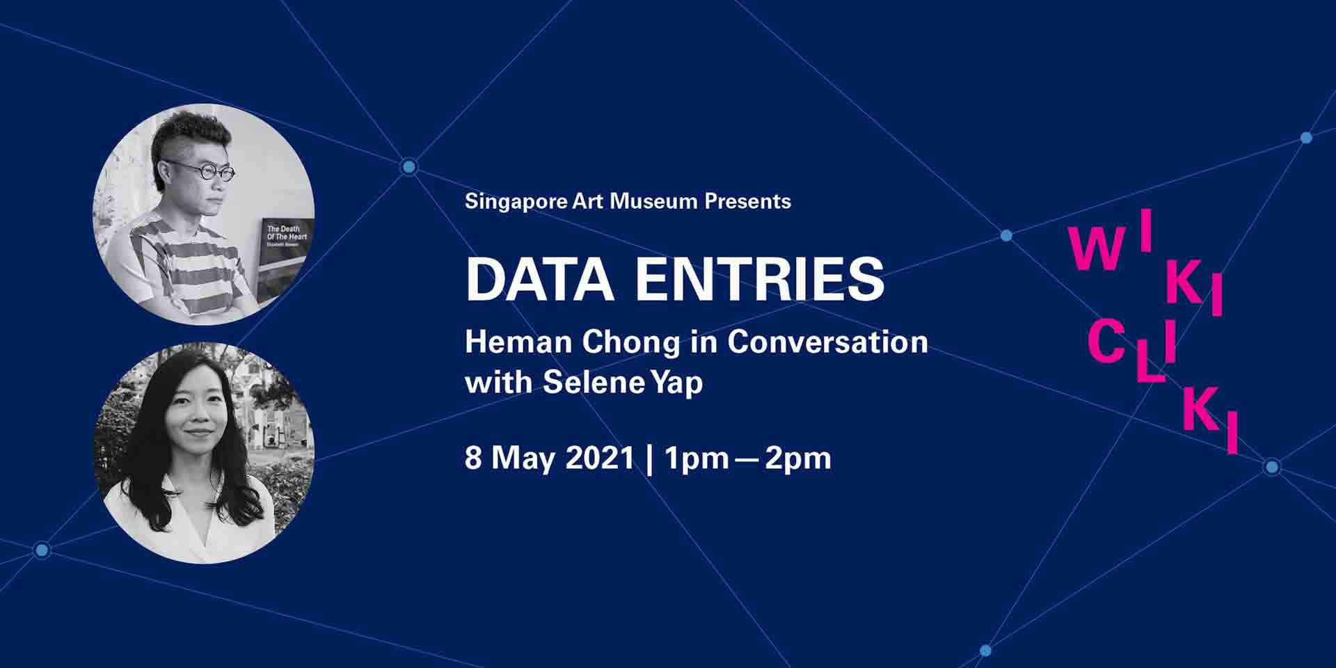 Data Entries: Heman Chong in Conversation with Selene Yap