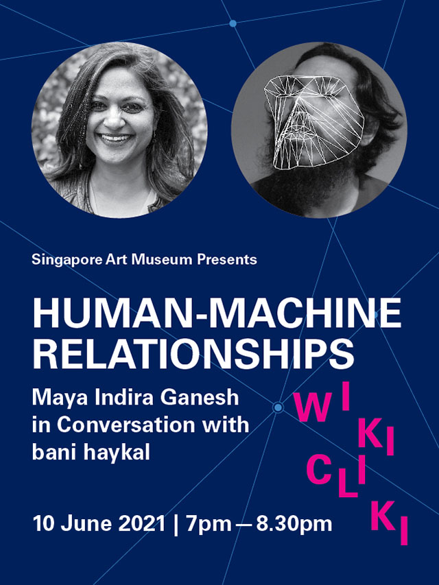 Human-Machine Relationships: Maya Indira Ganesh in Conversation with bani haykal